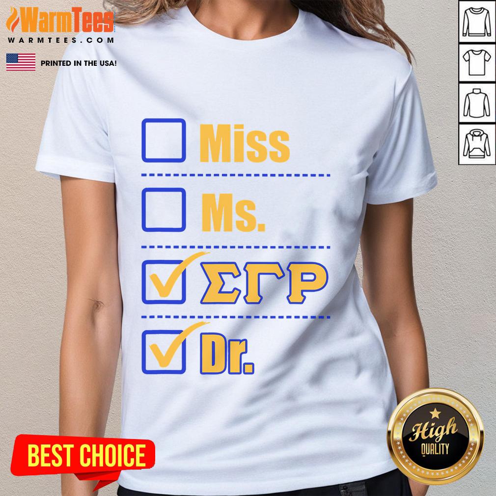 Awesome Sigma Gammarho Sorority Paraphernalia Doctor Graduation T-Shirt - Image 3