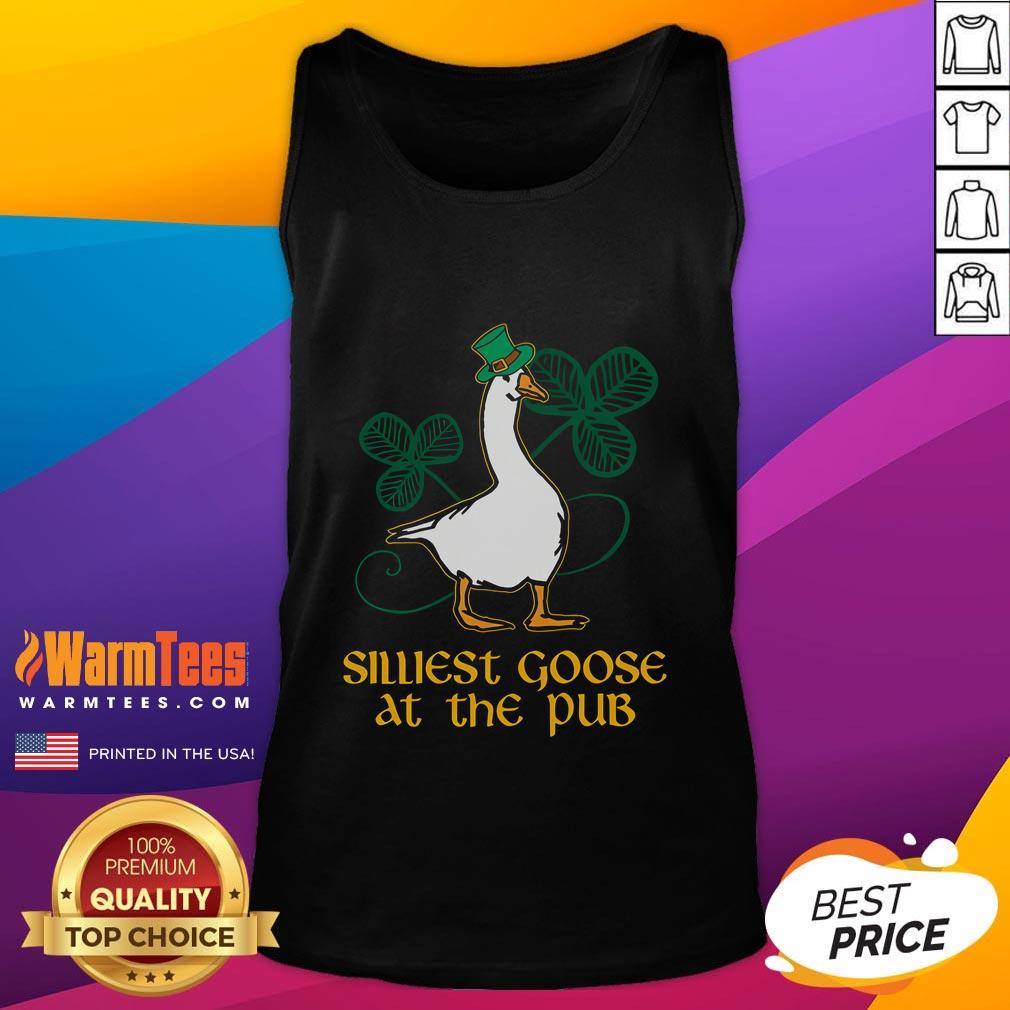 Awesome Silliest Goose At The Pub St Patrick's Day T-Shirt - Image 4