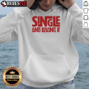 Alternative view of Awesome Single And Loving It T-Shirt