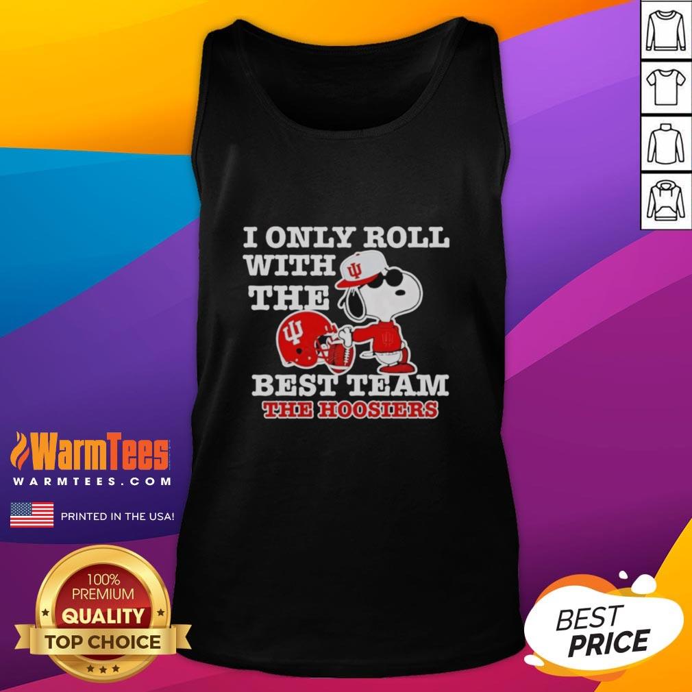 Awesome Snoopy I Only Roll With The Best Team The Indiana Hoosiers Football T-Shirt - Image 4