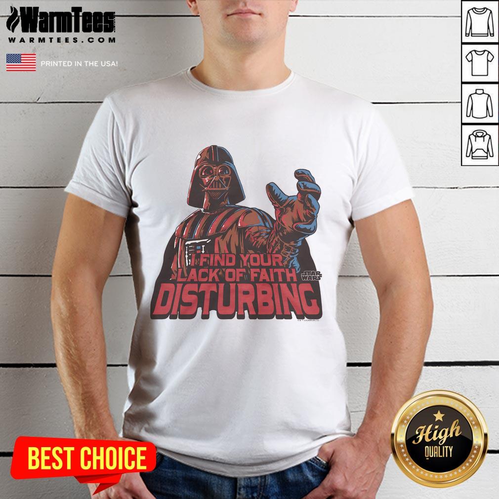 Awesome Star Wars I Find Your Lack Of Faith Disturbing Darth Vader T-Shirt
