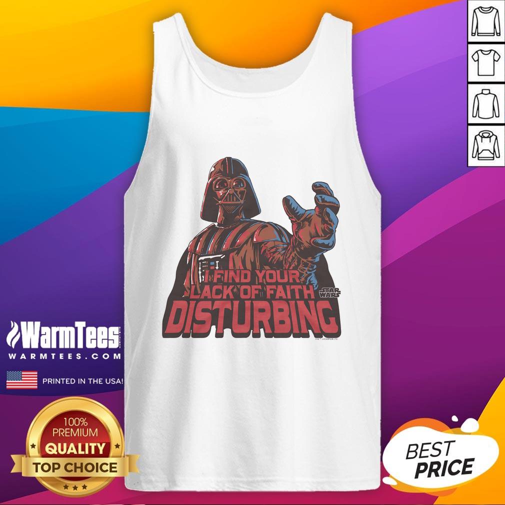 Awesome Star Wars I Find Your Lack Of Faith Disturbing Darth Vader T-Shirt - Image 4