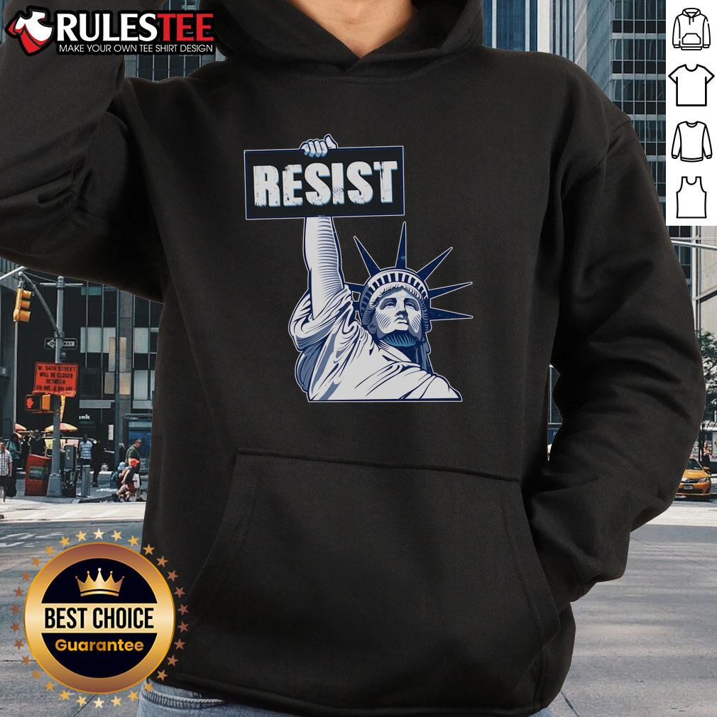 Awesome Statue Of Liberty Resist Protest Fight T-Shirt - Image 2
