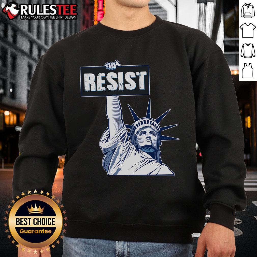 Awesome Statue Of Liberty Resist Protest Fight T-Shirt - Image 5