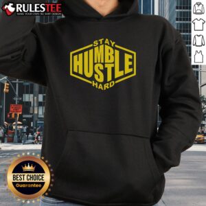 Alternative view of Awesome Stay Humble Hustle Hard T-Shirt