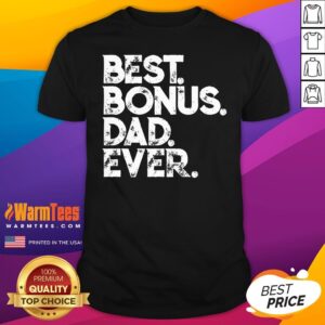Awesome Step Dad Fathers Day Best Bonus Dad Ever T-Shirt