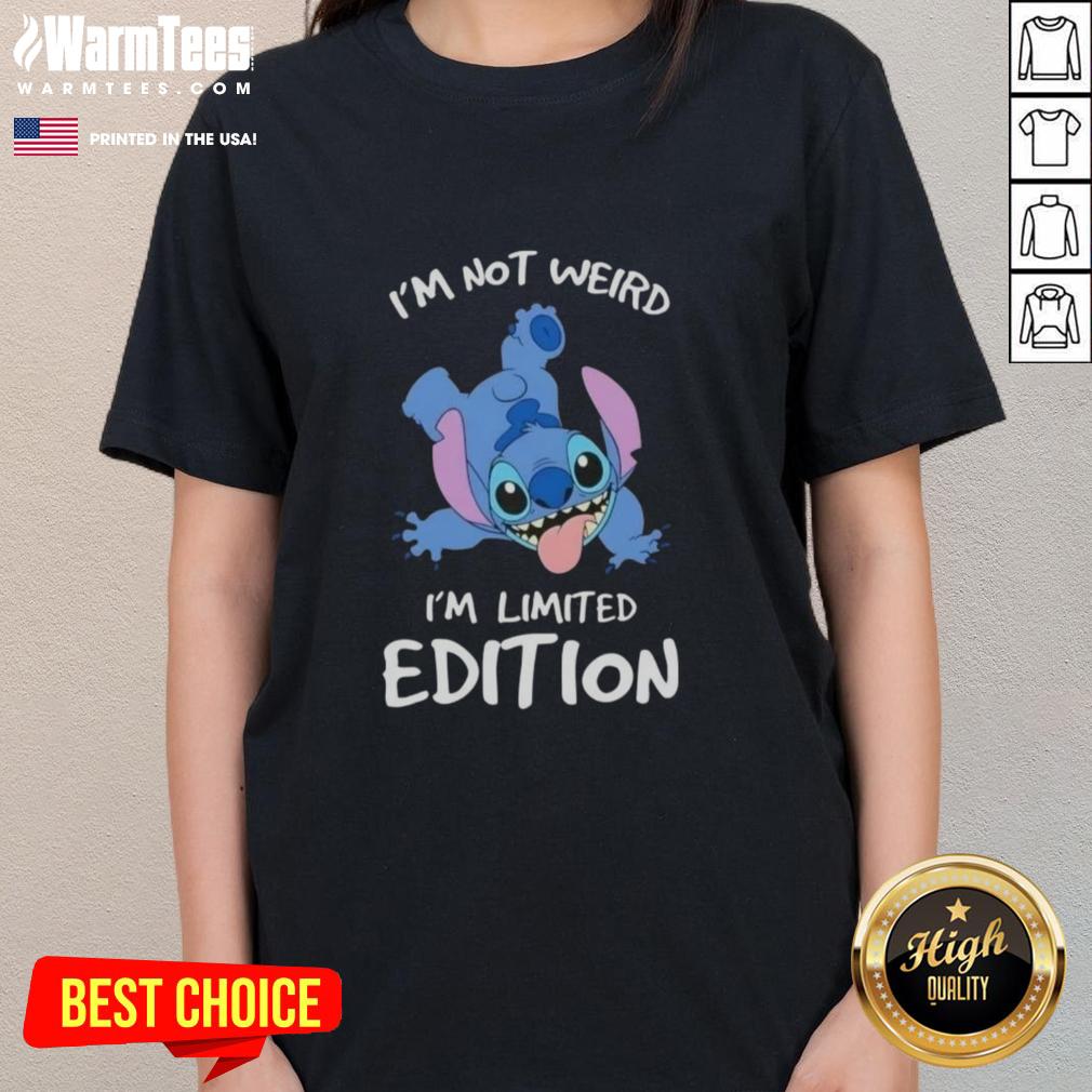 Awesome Stitch I'm Not Weird I'm Limited Edition T-Shirt - Image 3