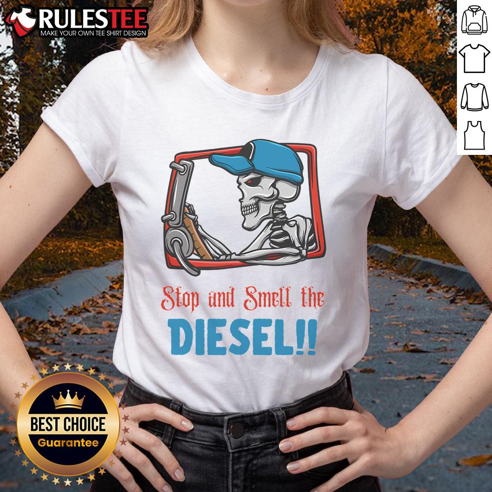 Awesome Stop And Smell The Diesel Skeleton T-Shirt - Image 3