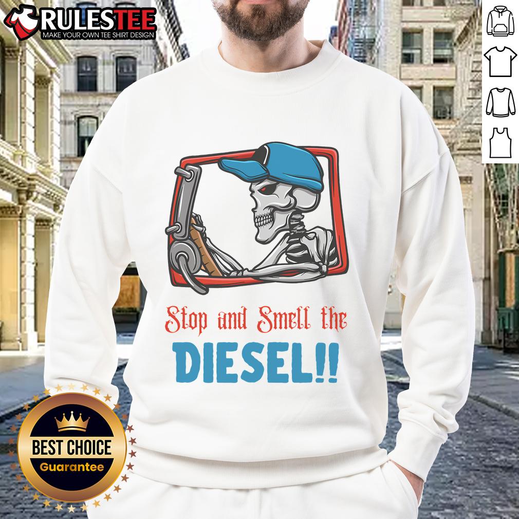 Awesome Stop And Smell The Diesel Skeleton T-Shirt - Image 5