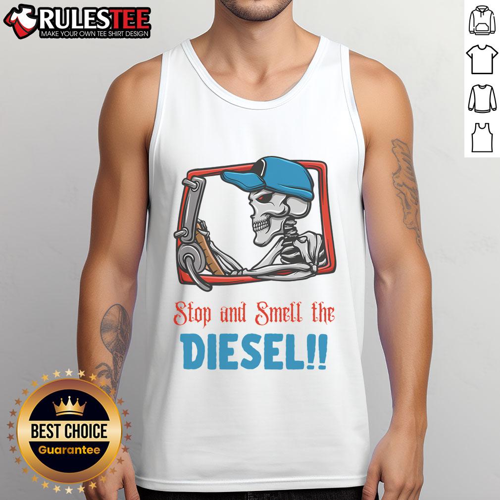 Awesome Stop And Smell The Diesel Skeleton T-Shirt - Image 4