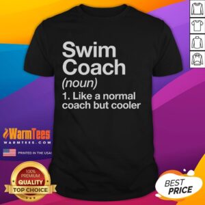 Awesome Swim Coach Definition Trainer Instructor School T-Shirt