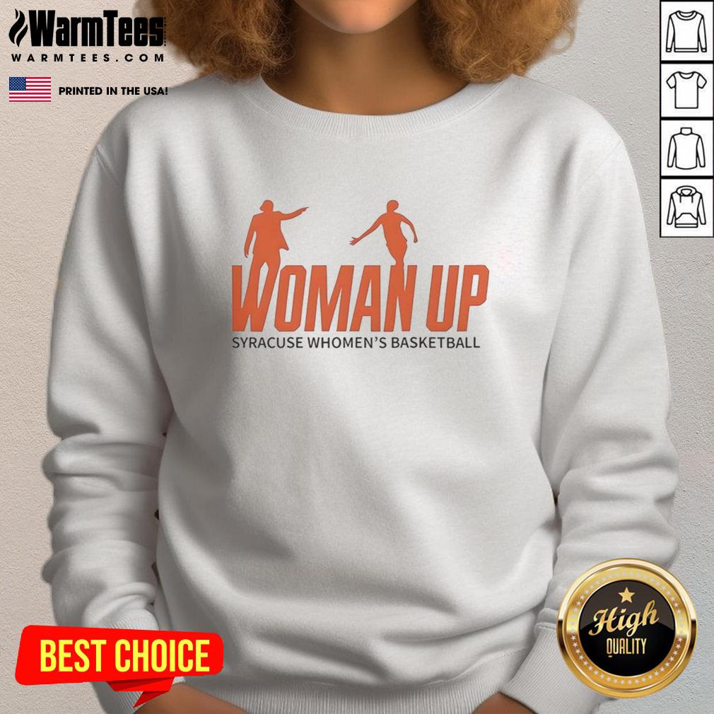 Awesome Syracuse 2026 Women's Basketball Woman Up Logo T-Shirt - Image 5