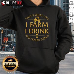 Alternative view of Awesome That's What I Do I Farm I Drink Beer And I Know Things T-Shirt