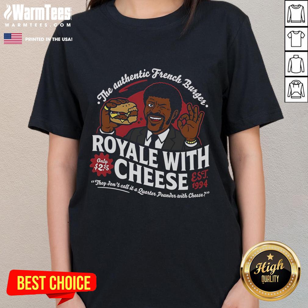 Awesome The Authentic French Burger Royale With Cheese Est 1994 T-Shirt - Image 3