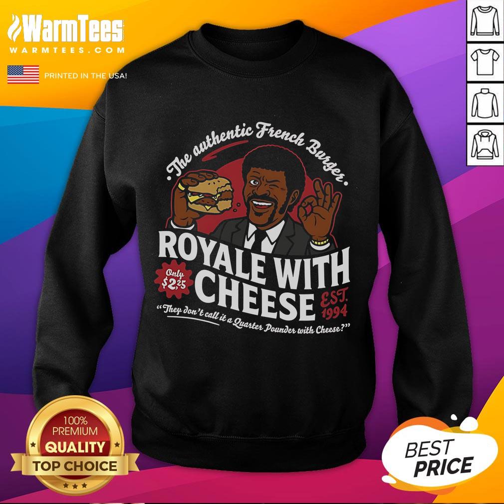 Awesome The Authentic French Burger Royale With Cheese Est 1994 T-Shirt - Image 5