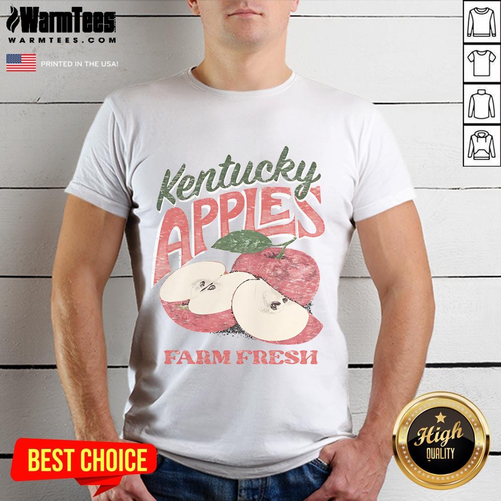 Awesome The Farm Fresh Kentucky Apples T-Shirt