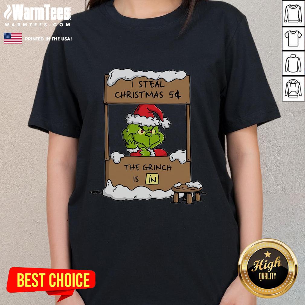 Awesome The Grinch I Steal Christmas T-Shirt - Image 3
