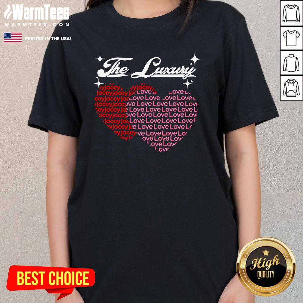 Awesome The Luxury Jacey Love Heart T-Shirt - Image 2