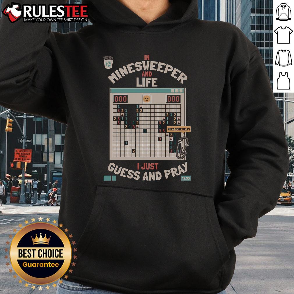 Awesome The Minesweeper Philosophy In Minesweeper And Life I Just Guess And Pray Retro T-Shirt - Image 2