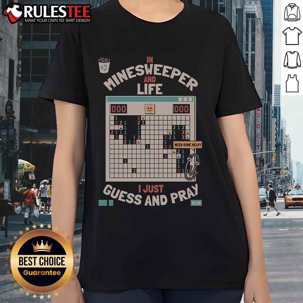Awesome The Minesweeper Philosophy In Minesweeper And Life I Just Guess And Pray Retro T-Shirt - Image 3