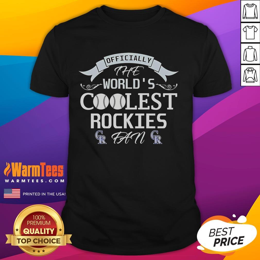 Awesome The World's Coolest Colorado Rockies Fan T-Shirt