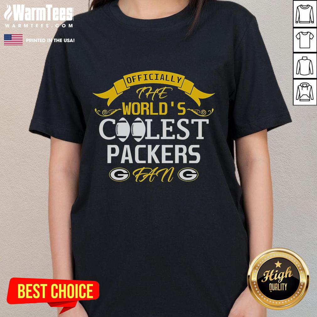 Awesome The World's Coolest Green Bay Packers Fan T-Shirt - Image 3