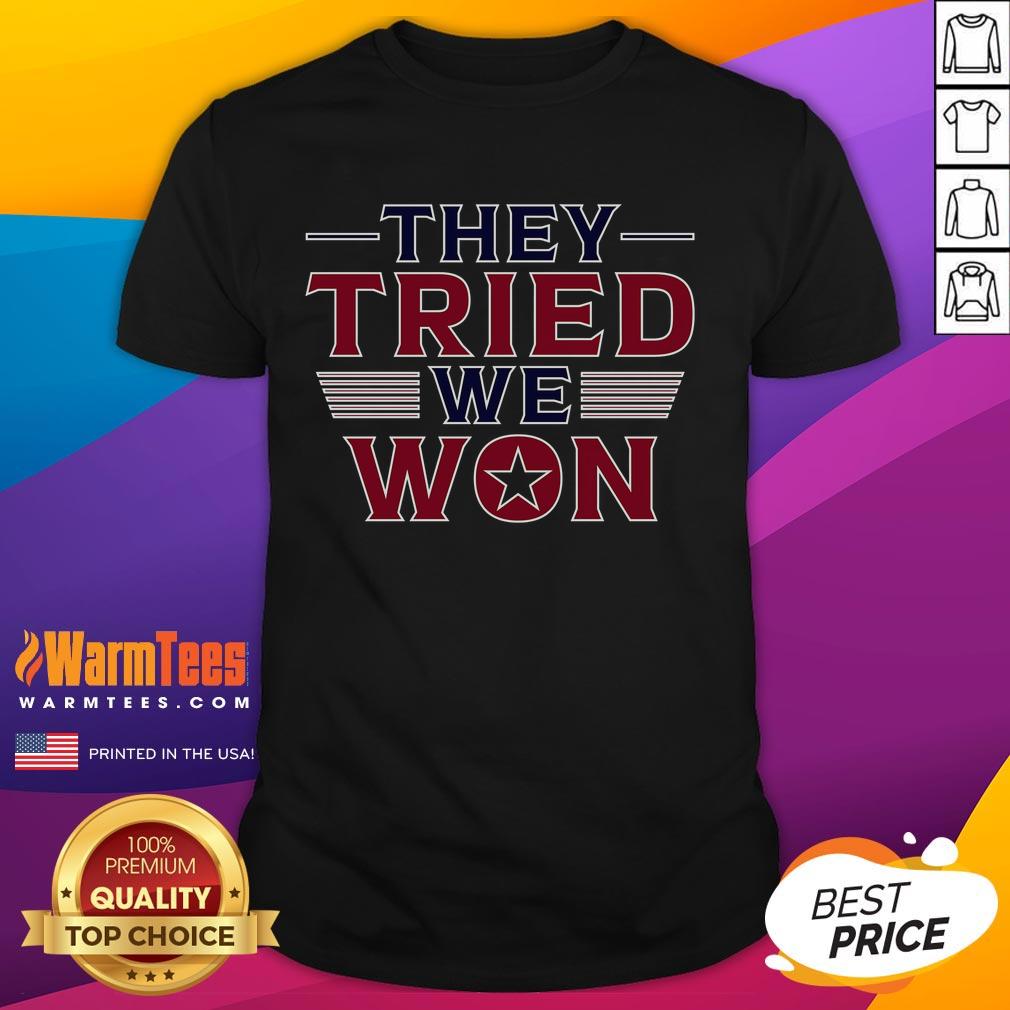 Awesome They Tried We Won Trump Vance T-Shirt