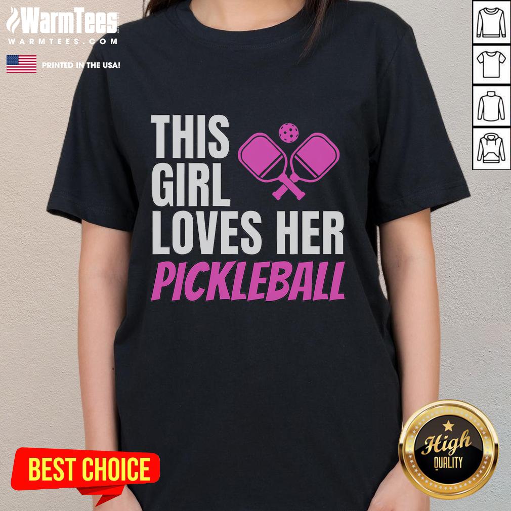 Awesome This Girl Loves Her Pickleball T-Shirt - Image 3