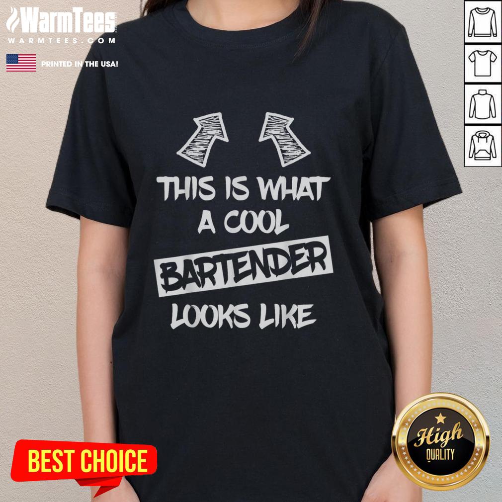 Awesome This Is What A Cool Bartender Looks Like T-Shirt - Image 3