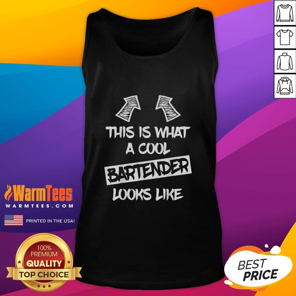 Awesome This Is What A Cool Bartender Looks Like T-Shirt - Image 4