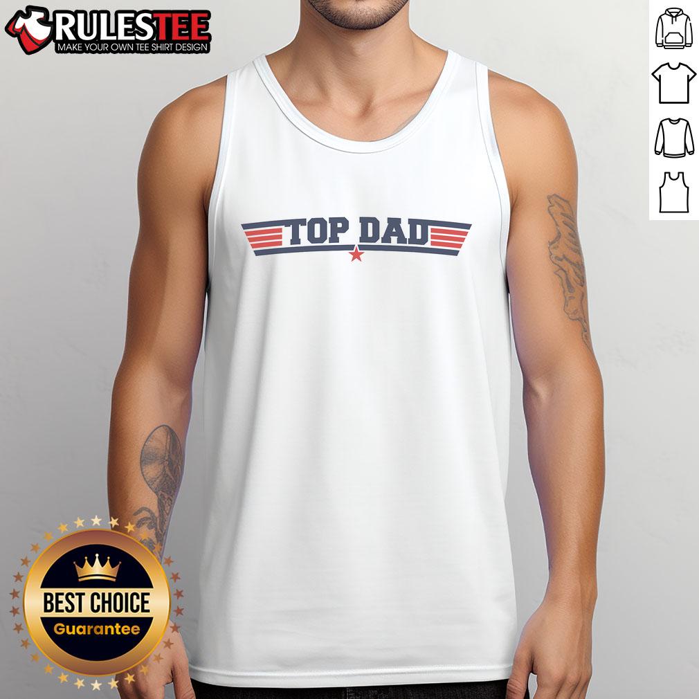 Awesome Top Dad Father's Day T-Shirt - Image 4