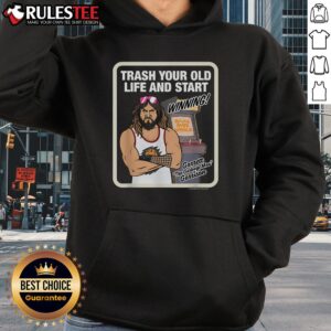 Alternative view of Awesome Trash Your Old Life And Start Winning Garrett The Garbage Man Garrison T-Shirt
