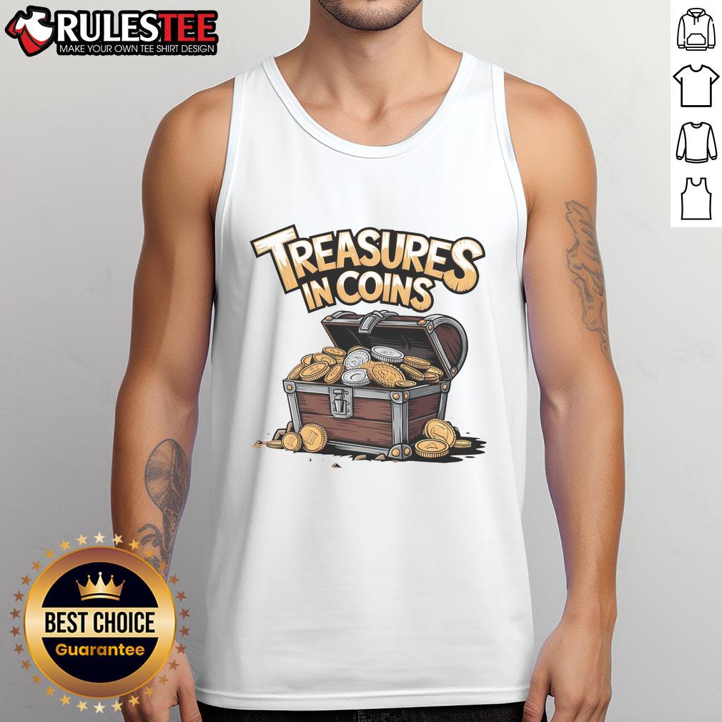 Awesome Treasures In Coins Chest T-Shirt - Image 4
