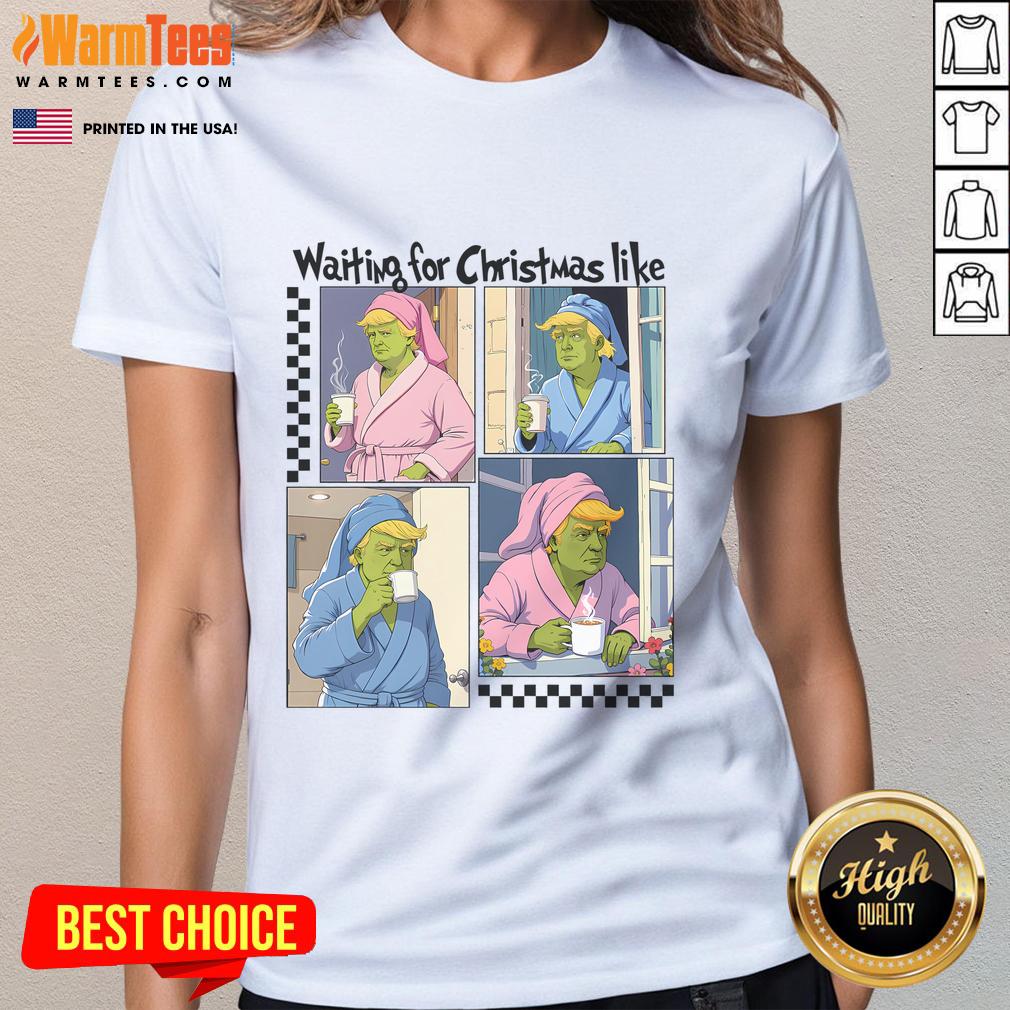 Awesome Trump Waiting For I'll Be Home For Christmas T-Shirt - Image 3