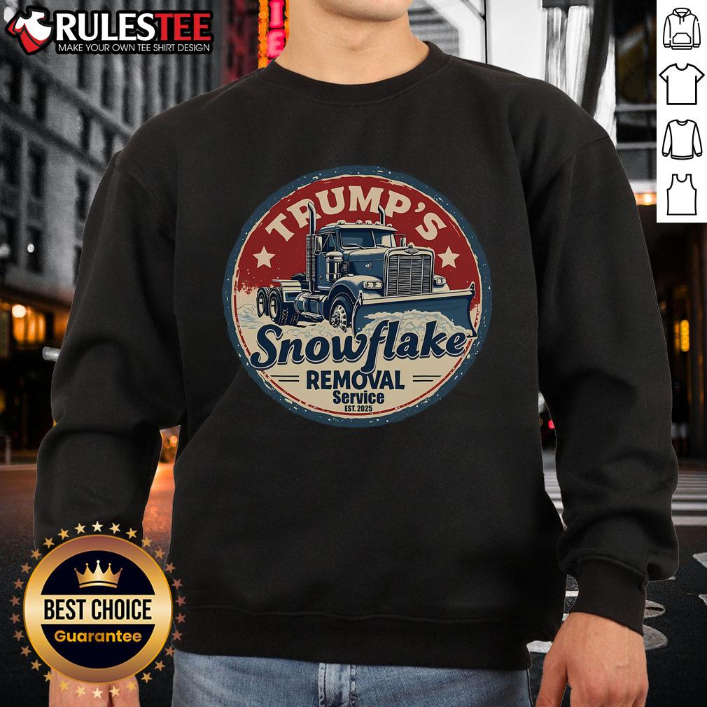 Awesome Trump's Snowflake Removal Service Funny Trump President 2025 T-Shirt - Image 5