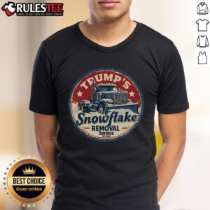 Awesome Trump's Snowflake Removal Service Funny Trump President 2025 T-Shirt