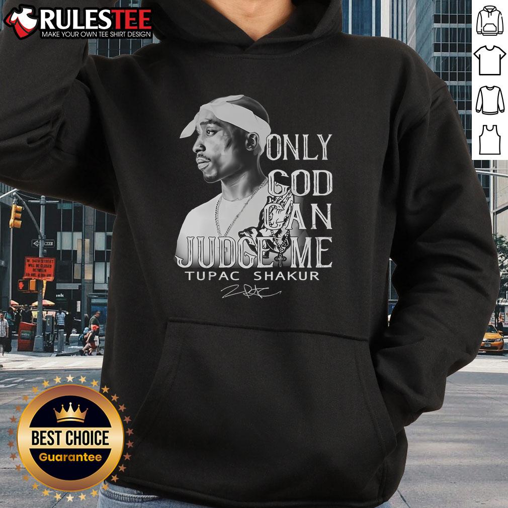 Awesome Tupac Shakur Only God Can Judge Me Limited Edition T-Shirt - Image 2