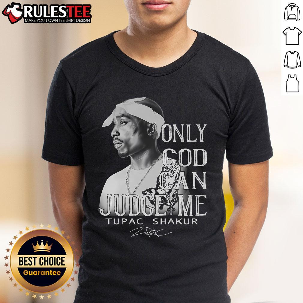 Awesome Tupac Shakur Only God Can Judge Me Limited Edition T-Shirt