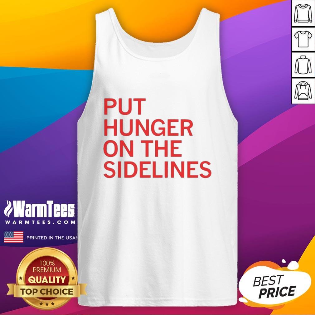 Awesome Tyler Perkins Put Hunger On The Sidelines T-Shirt - Image 4