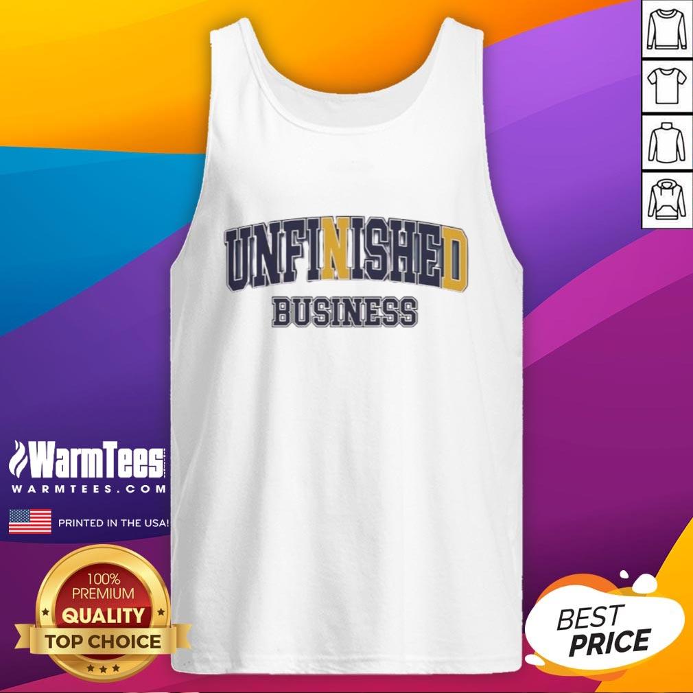Awesome Unfinished Business Notre Dame Fighting Irish T-Shirt - Image 3