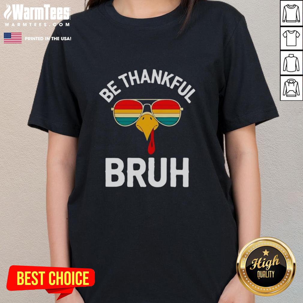 Awesome Velto Bruh Thanksgiving Be Thankful Bruh Turkey Boys T-Shirt - Image 3