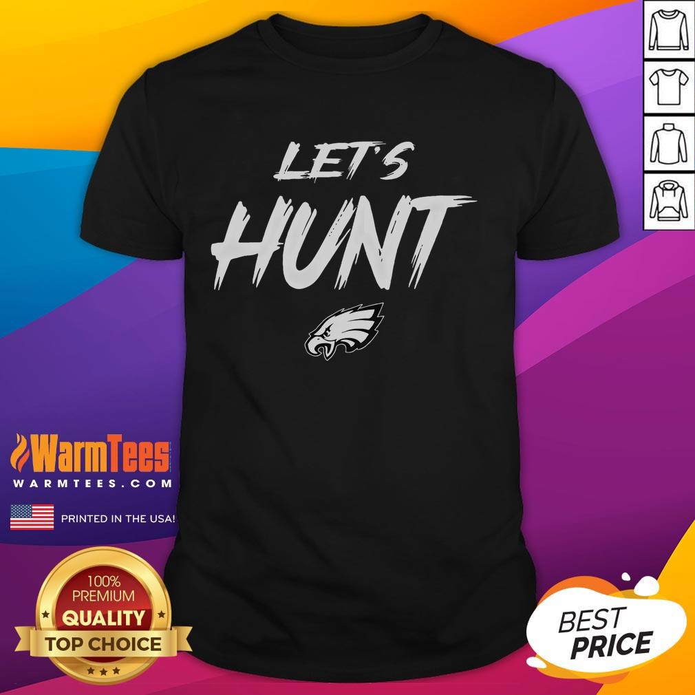 Awesome Vintage Let's Hunt Eagles T-Shirt