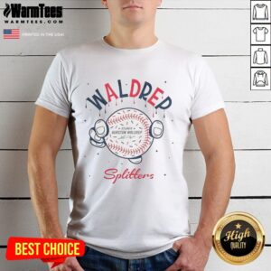 Awesome Waldrep Splitters Hurston Waldrep Atlanta Braves Baseball T-Shirt
