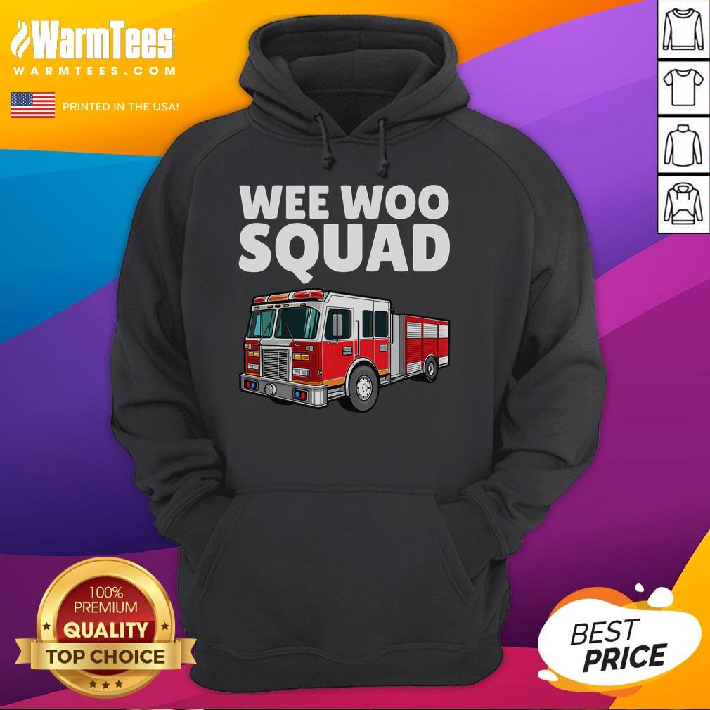 Awesome Wee Woo Squad Firefighter Fire Truck Fireman T-Shirt - Image 2