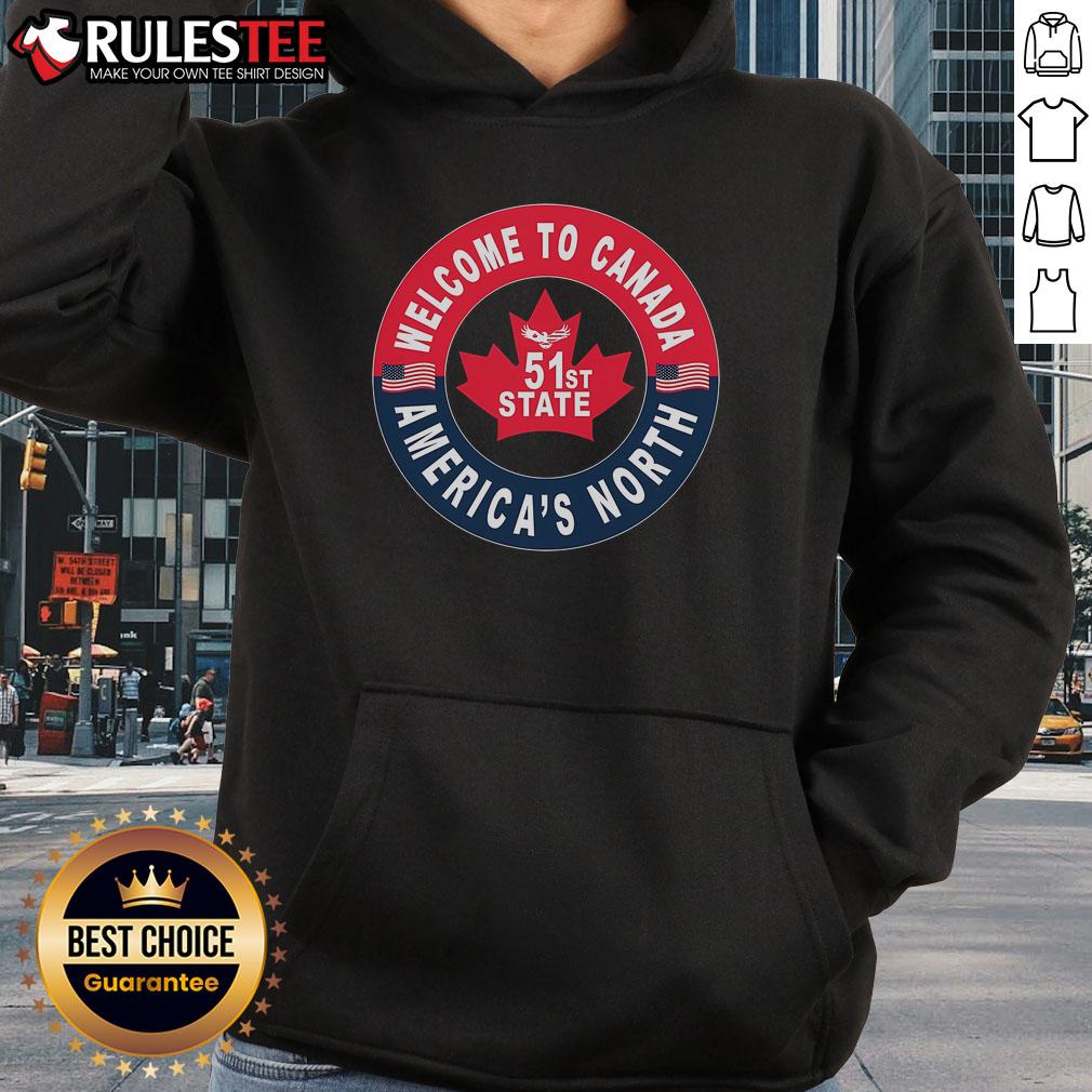Awesome Welcome To Canada America's 51st State T-Shirt - Image 2