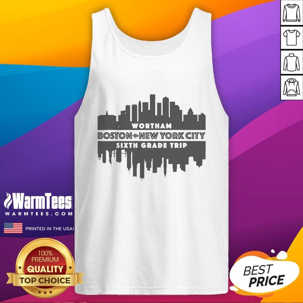 Awesome Wortham Sixth Grade Trip Boston To New York City T-Shirt - Image 4