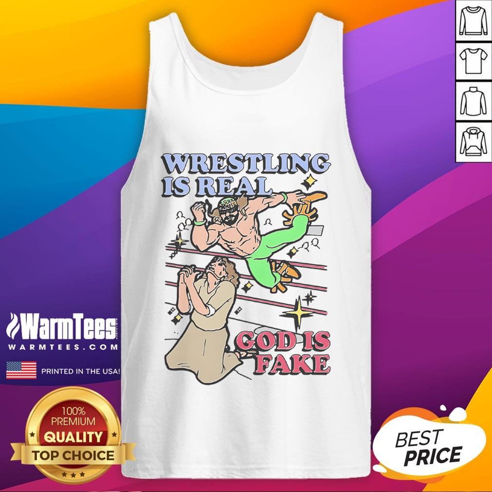Awesome Wrestling Is Real God Is Fake T-Shirt - Image 4