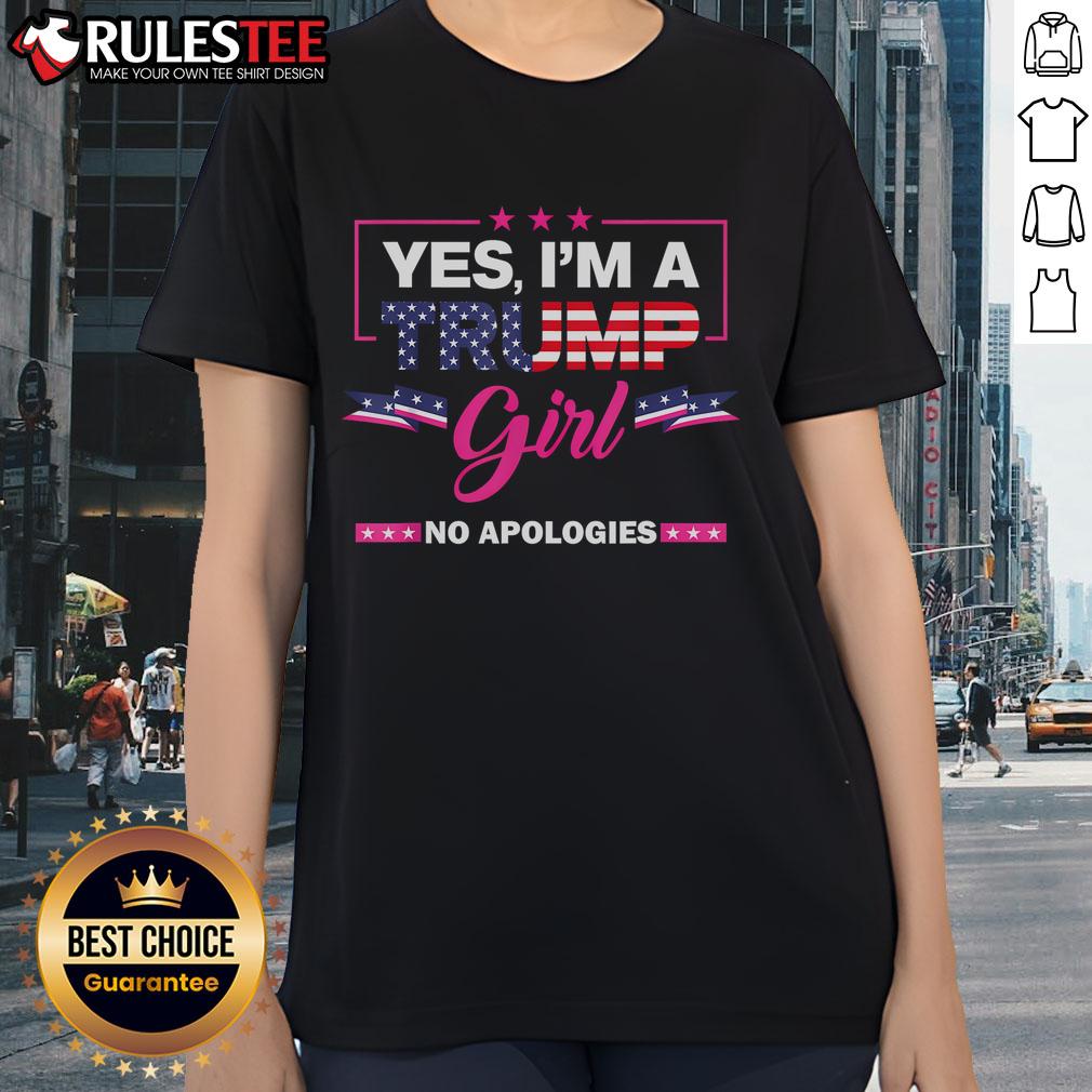 Awesome Yes I'm A Trump Girl No Apologies 2024 Election T-Shirt - Image 3