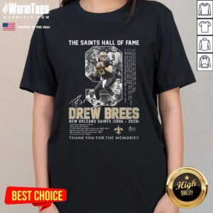 Alternative view of Best The Saints Hall Of Fame Drew Brees New Orleans 2006-2020 Thank You For The Memories T-Shirt