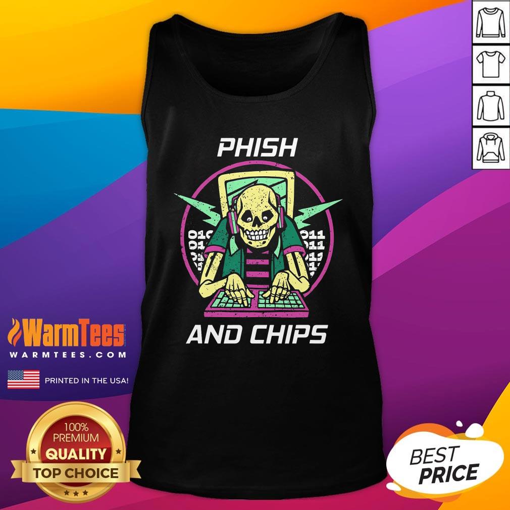 Best Phish And Chips Funny Hacker T-Shirt - Image 5